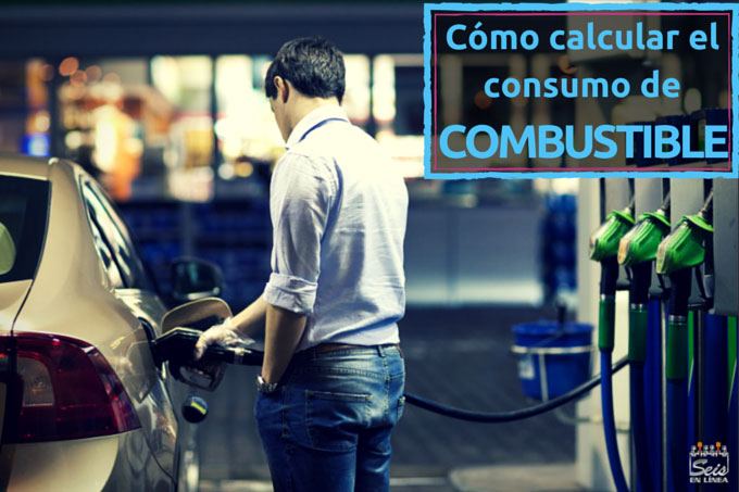 C Mo Calcular El Consumo De Combustible Seis En L Nea